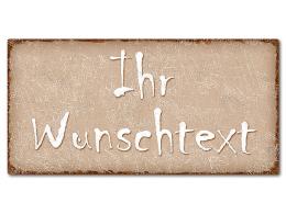 Blechschild im Vintage Look mit Wunschtext 300 x 150mm cappuccino/braun