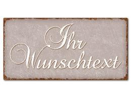 Blechschild im Vintage Look mit Wunschtext 300 x 150mm taupe/braun