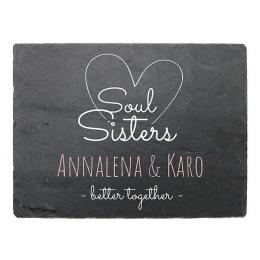 Geschenk für beste Freundinnen - Schiefertafel mit Namen - Soul Sisters