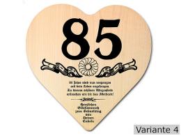 Herz Holzschild mit Wunschtext Geschenk zum 85. Geburtstag